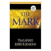 The Mark by Tim LaHaye and Jerry B. Jenkins 